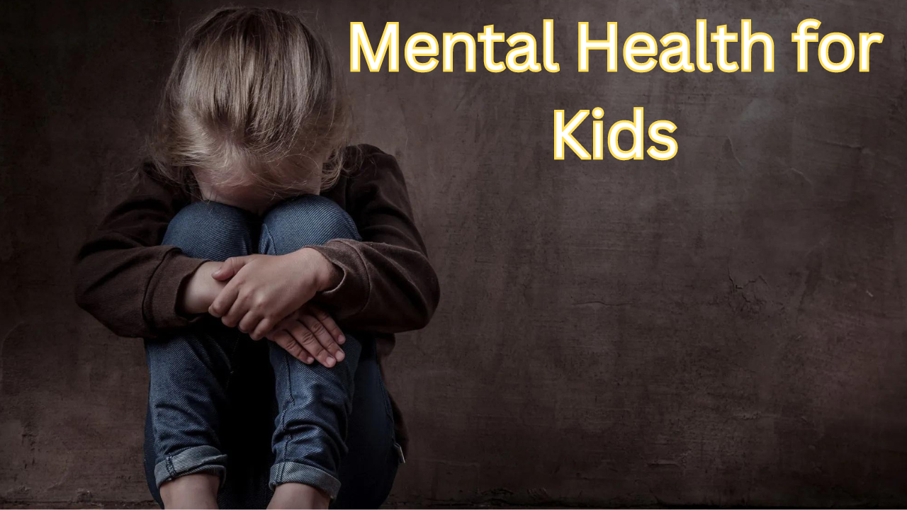 Mental Health For Kids | Positive Habits For Good Mental Health