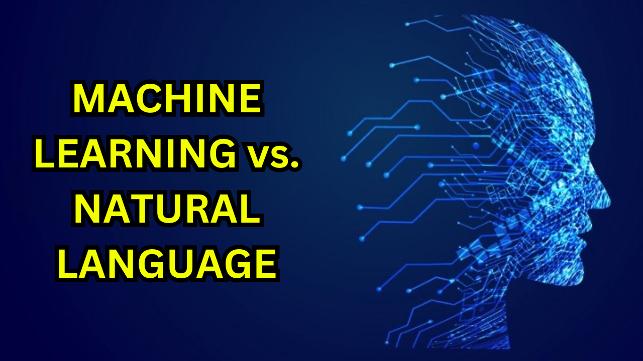 Machine Learning vs. Natural Language